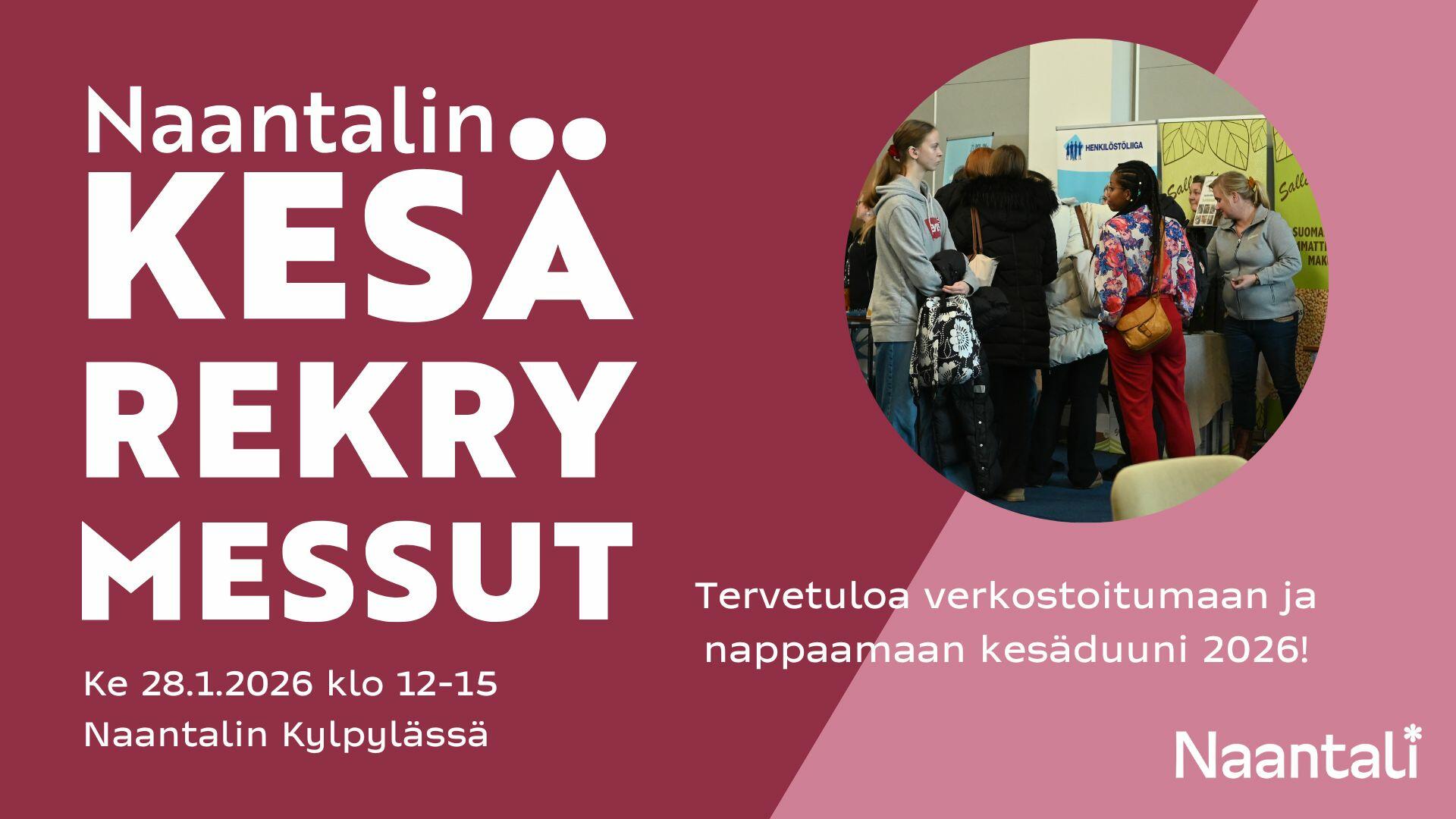 Naantalin Kesärekrymessut ke 28.1.2026 klo 12-15 Naantalin Kylpylässä. Tervetuloa verkostoitumaan ja nappaamaan kesäduuni 2026!