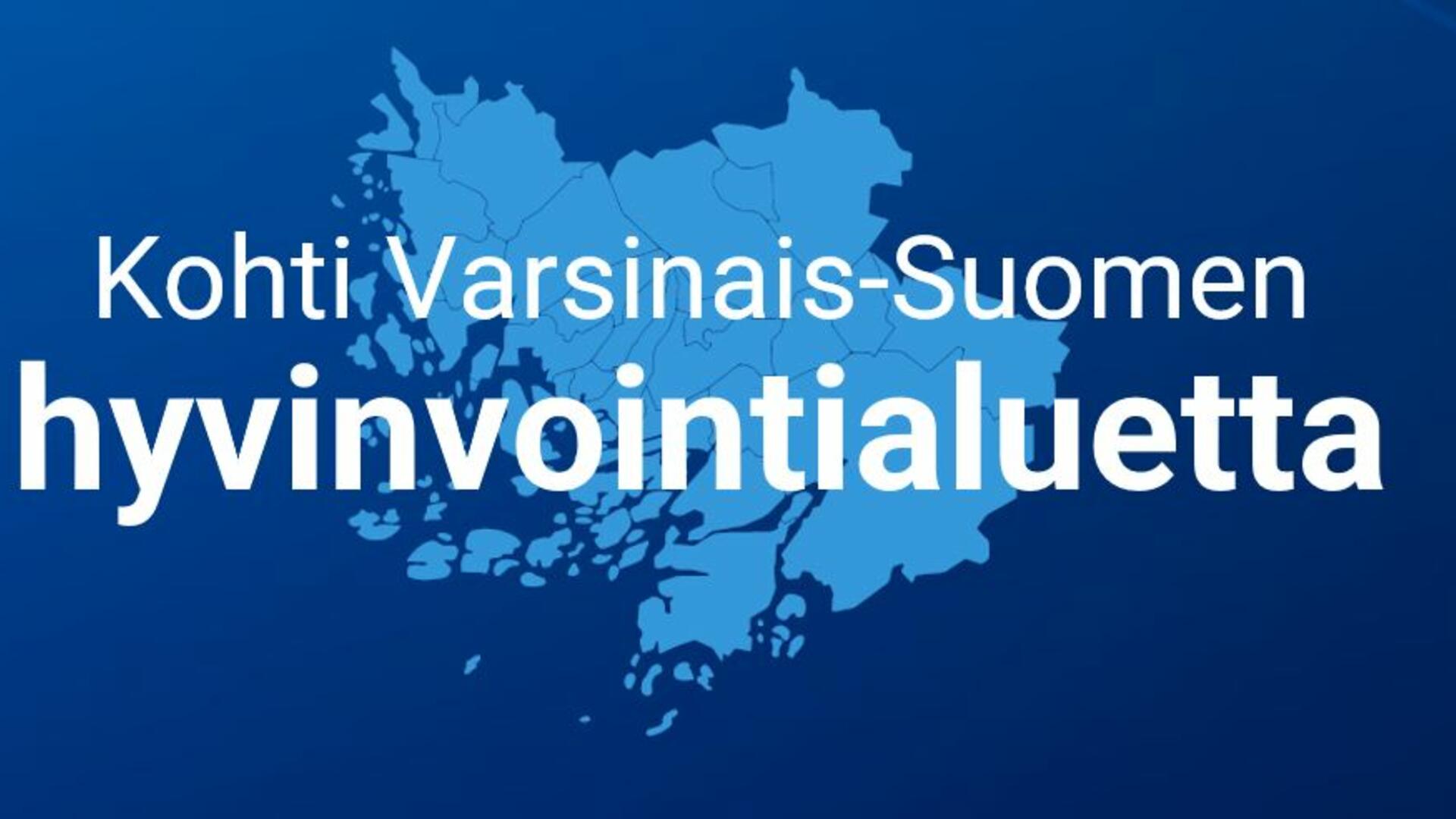 Varsinais-Suomen kartta, jonka päällä teksti Kohti Varsinais-Suomen hvyinvointialuetta