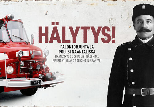 Näyttelymainoksessa tekstin lisäksi vanha paloauto ja mies vanhassa poliisiasussa