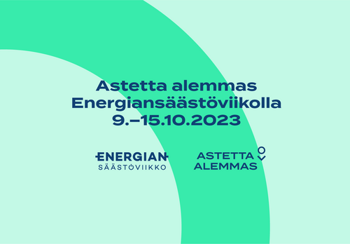 Vihreällä taustalla tekstit: Astetta alemmas Energiansäästöviikolla 9.–15.10.2023. Logot energiansäästöviikko ja Astetta alemmas.